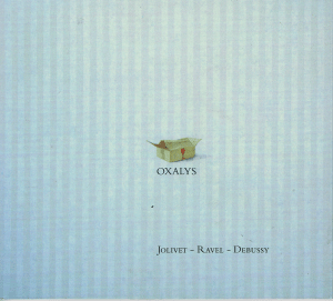 Oxalys jolivet ravel debussy avant